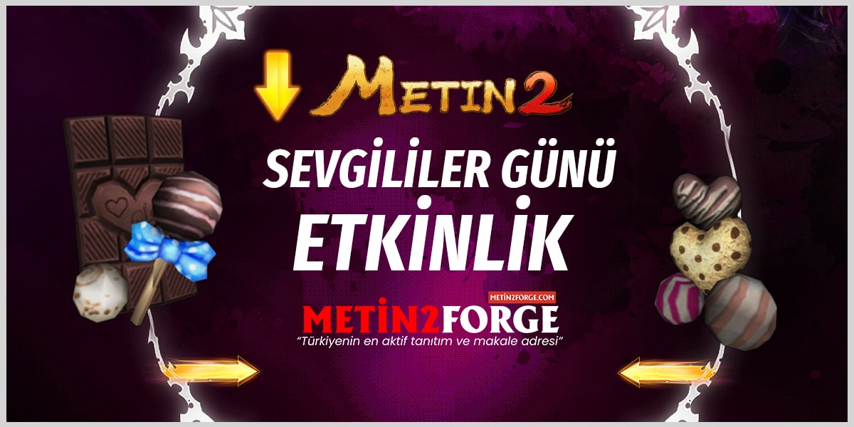 Metin2 Etkinlik Takvimi: Sevgililer Günü ve Çikolata Etkinlikleri