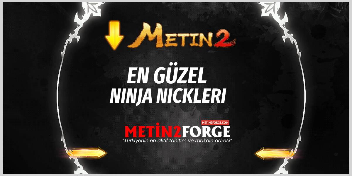 En Güzel - En Efsane Metin2 Ninja İsimleri