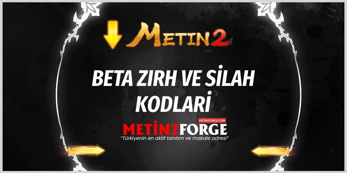 Metin2 Beta Item Kodları: Zırh ve Silahları Keşfedin