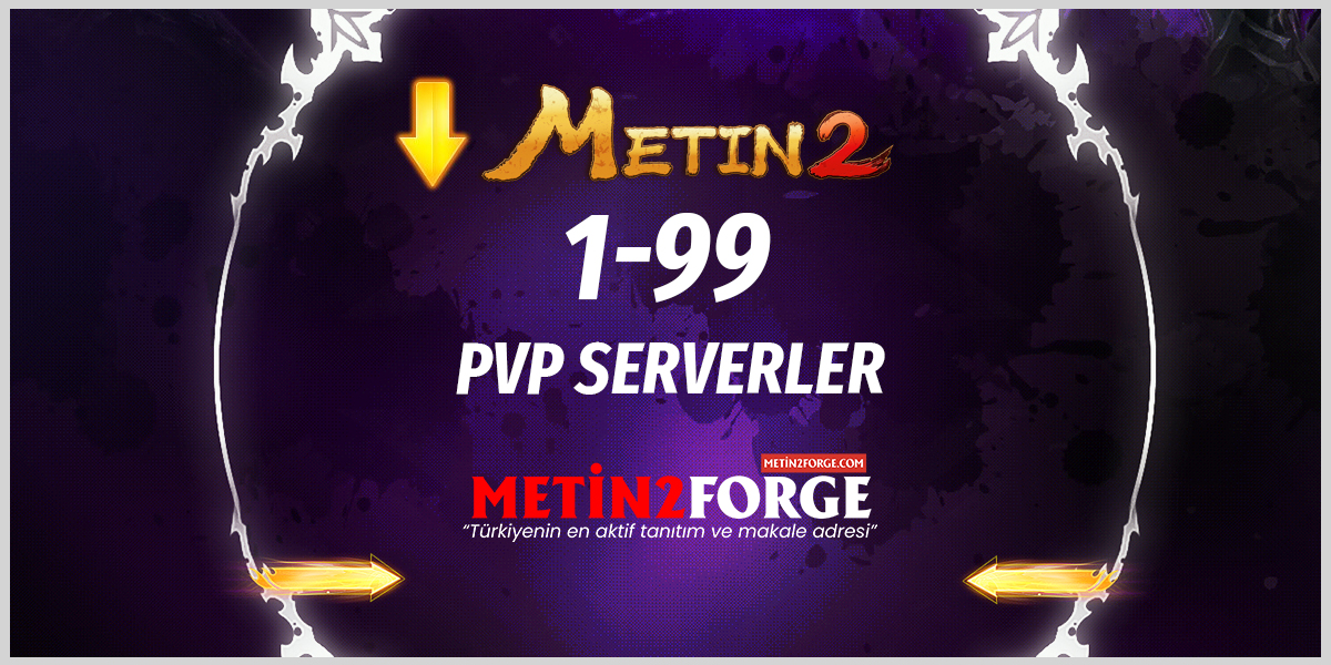 Metin2 PvP Serverler 1-99: En İyi Level Atlama ve PvP Deneyimi!