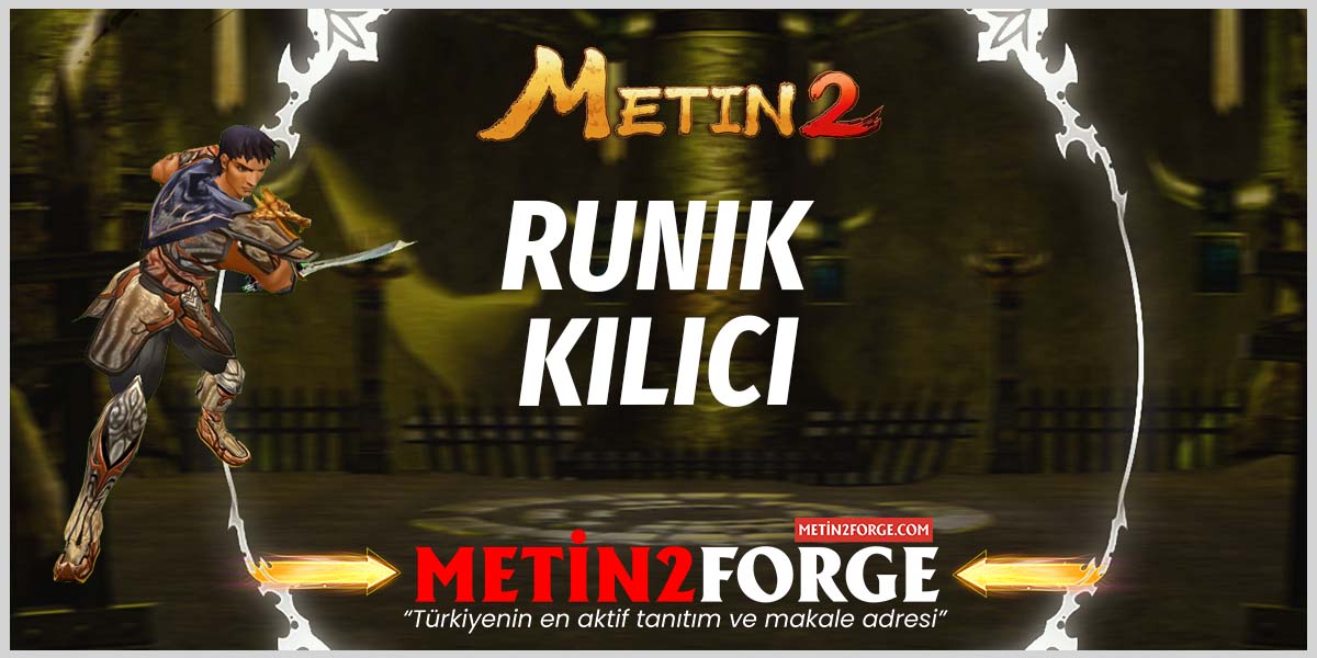 Metin2 Runik Kılıcı Rehberi