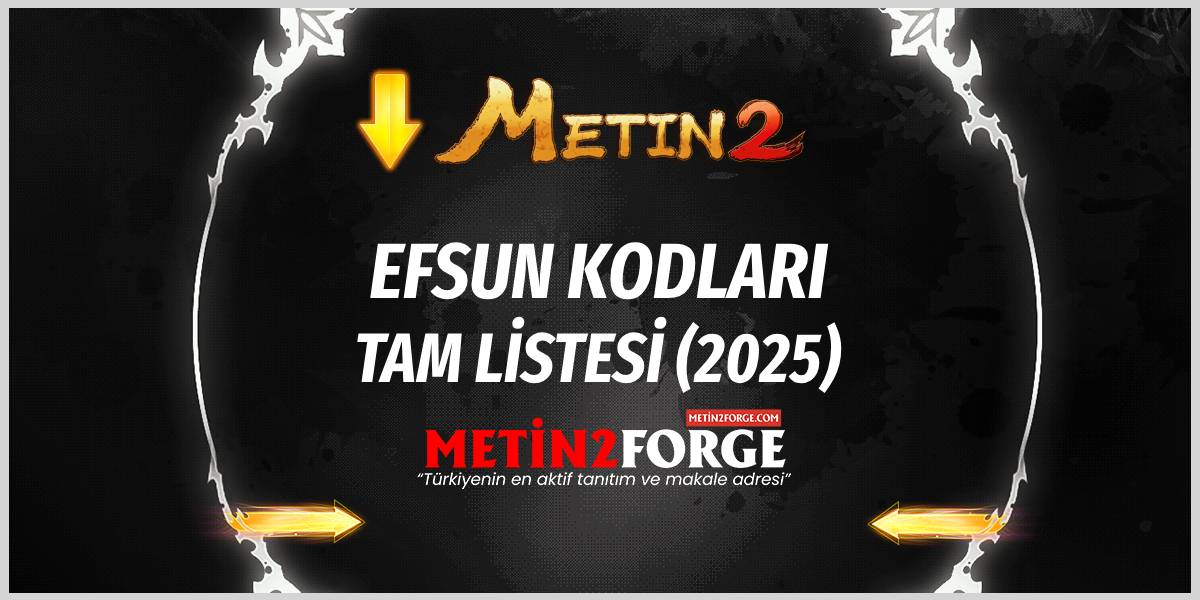 Metin2 Efsun Kodları | Tüm Efsun Listesi ve GM Kodları (2025)