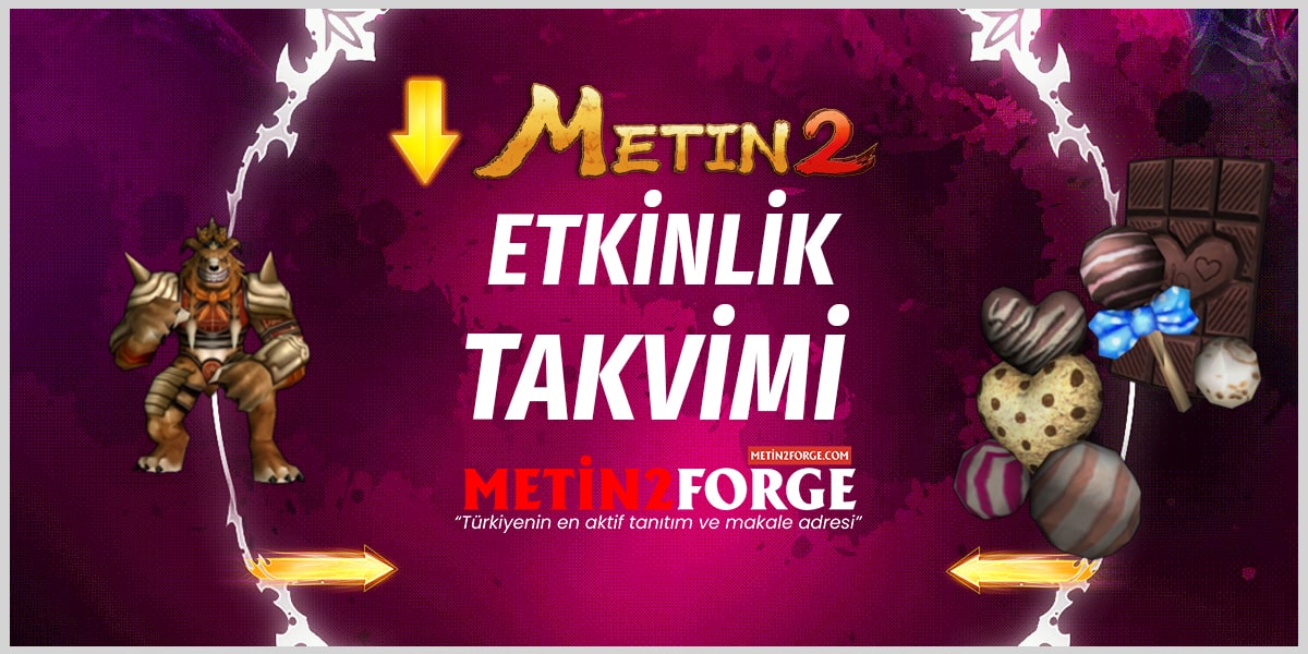 Metin2 Etkinlik Takvimi: Metin2 Eventler ve En Yeni Etkinlikler