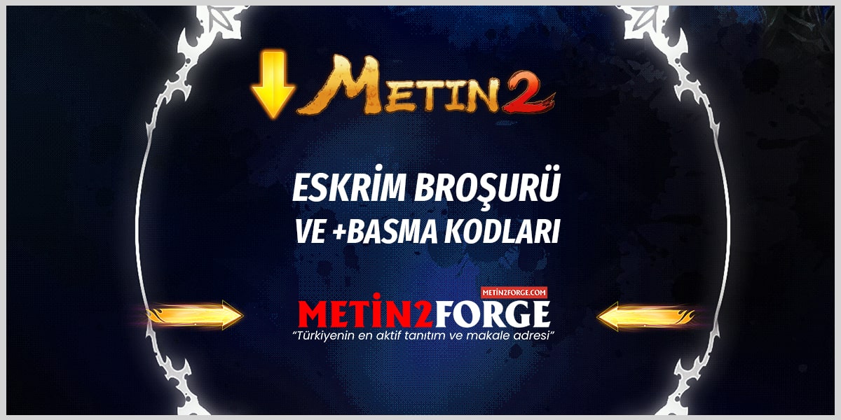 GM Kodları Eskrim Broşürü Kodu ve Metin2 PVP Yükseltme İtemleri